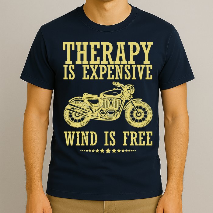 Therapy Is Expensive Wind Is Free Motorcycle Biker T-Shirt