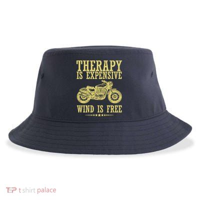 Therapy Is Expensive Wind Is Free Motorcycle Biker Sustainable Bucket Hat