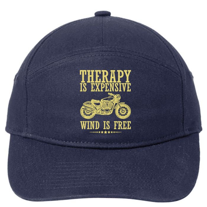 Therapy Is Expensive Wind Is Free Motorcycle Biker 7-Panel Snapback Hat