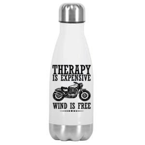 Therapy Is Expensive Wind Is Free Motorcycle Biker Stainless Steel Insulated Water Bottle