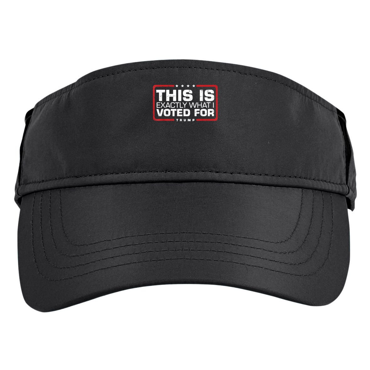 This is Exactly What I Voted For Trump Adult Drive Performance Visor