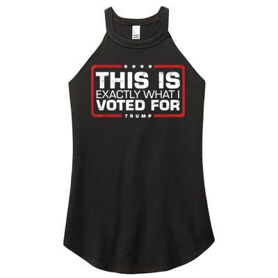 This is Exactly What I Voted For Trump Women's Perfect Tri Rocker Tank