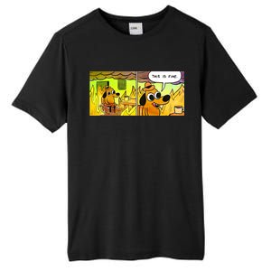 This Is Fine Meme Shirt Tall Fusion ChromaSoft Performance T-Shirt