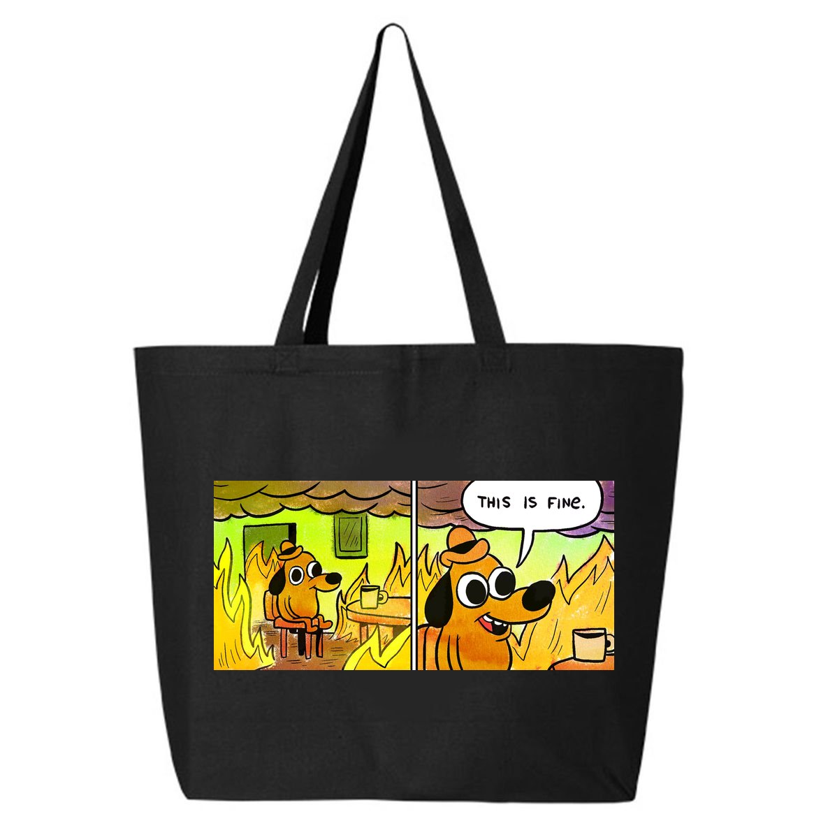 This Is Fine Meme Shirt 25L Jumbo Tote