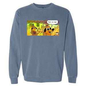 This Is Fine Meme Shirt Garment-Dyed Sweatshirt