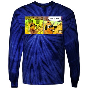 This Is Fine Meme Shirt Tie-Dye Long Sleeve Shirt