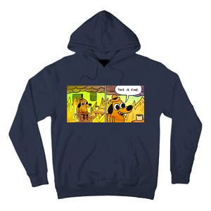 This Is Fine Meme Shirt Tall Hoodie