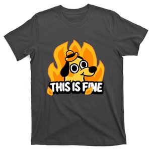 This Is Fine T-Shirt