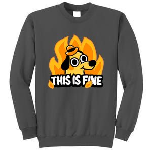 This Is Fine Tall Sweatshirt