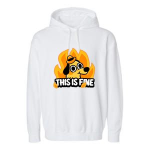 This Is Fine Garment-Dyed Fleece Hoodie