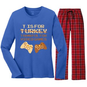 T Is For Thankful For Video Games Thanksgiving Turkey Funny Gift Women's Long Sleeve Flannel Pajama Set 