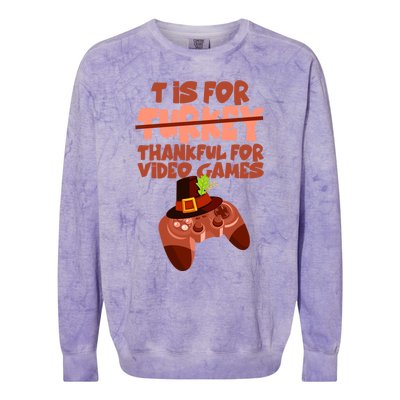 T Is For Thankful For Video Games Thanksgiving Turkey Gamer Great Gift Colorblast Crewneck Sweatshirt