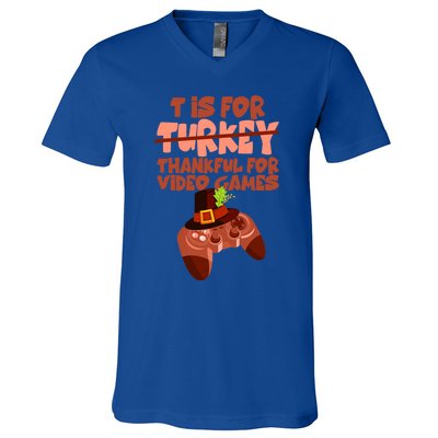 T Is For Thankful For Video Games Thanksgiving Turkey Gamer Great Gift V-Neck T-Shirt