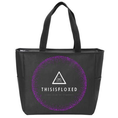 This Is Floxed Fluoroquinolone Toxicity Awareness Zip Tote Bag