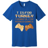 T Is For Thankful For Video Games Thanksgiving Turkey Funny Cute Gift Premium T-Shirt