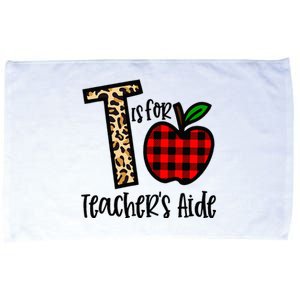 T Is For Teacher’s Aide Back To School Teacher Gift Microfiber Hand Towel