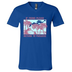 Trendy If Found Please Return To Paradise Beach Gift V-Neck T-Shirt