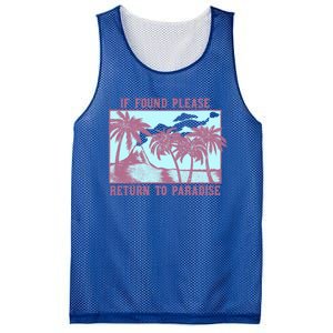 Trendy If Found Please Return To Paradise Beach Gift Mesh Reversible Basketball Jersey Tank