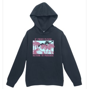 Trendy If Found Please Return To Paradise Beach Gift Urban Pullover Hoodie