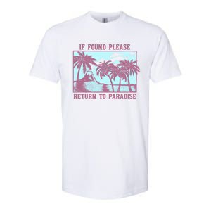 Trendy If Found Please Return To Paradise Beach Gift Softstyle CVC T-Shirt