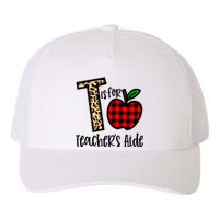 T Is For Teacher’s Aide Back To School Teacher Gift Yupoong Adult 5-Panel Trucker Hat