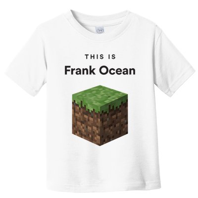 This Is Frank O.C.E.A.N Toddler T-Shirt