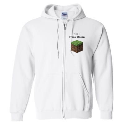 This Is Frank O.C.E.A.N Full Zip Hoodie