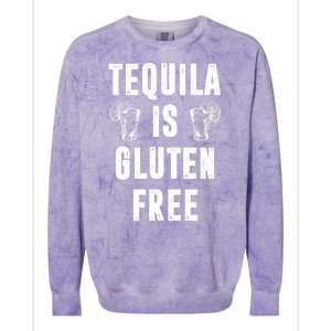 Tequila Is Gluten Free Funny Colorblast Crewneck Sweatshirt