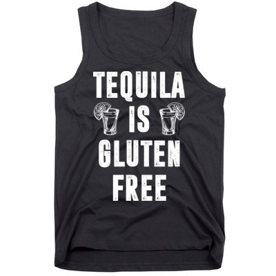 Tequila Is Gluten Free Funny Tank Top