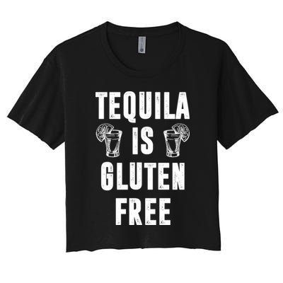 Tequila Is Gluten Free Funny Crop Top