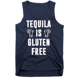 Tequila Is Gluten Free Funny Tank Top