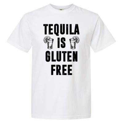 Tequila Is Gluten Free Funny Garment-Dyed Heavyweight T-Shirt