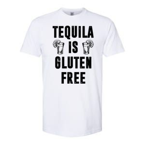 Tequila Is Gluten Free Funny Softstyle CVC T-Shirt