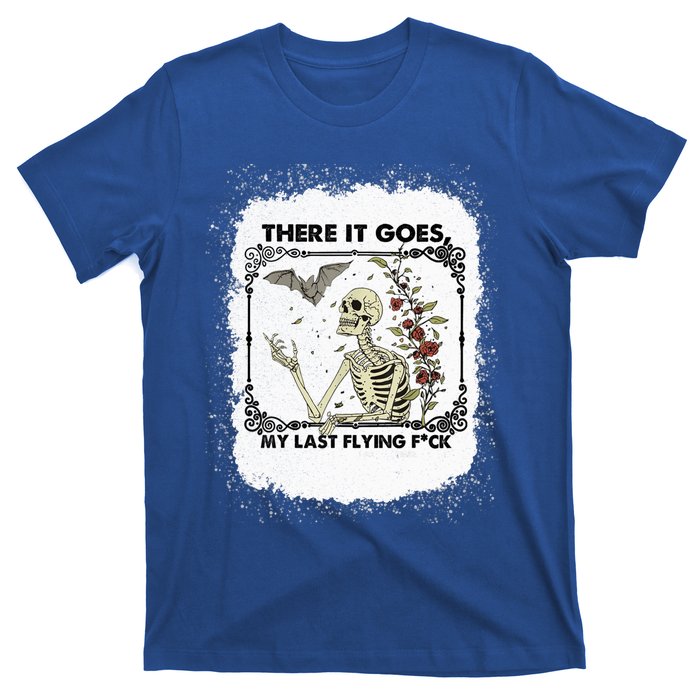 There It Goes My Last Flying F Halloween Skeleton Gift T-Shirt