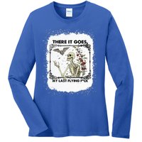 There It Goes My Last Flying F Halloween Skeleton Gift Ladies Long Sleeve Shirt