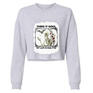 There It Goes My Last Flying F Halloween Skeleton Gift Cropped Pullover Crew