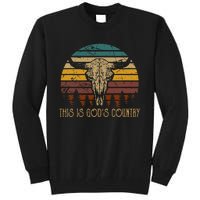 This Is GodS Music Country Bull Skulls Western Howdy Tall Sweatshirt