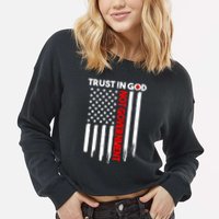 Trust In God Not The Government Patriotic Trust In God T Cropped Pullover Crew