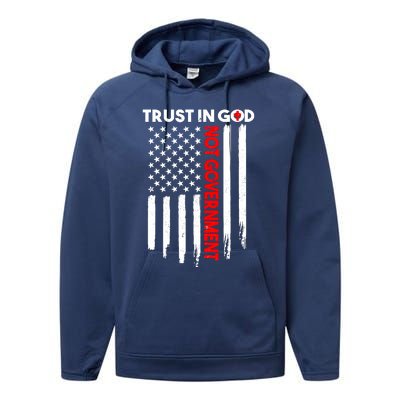 Trust In God Not The Government Patriotic Trust In God T Performance Fleece Hoodie