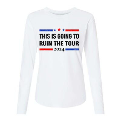 This Is Going To Ruin The T.O.U.R Womens Cotton Relaxed Long Sleeve T-Shirt