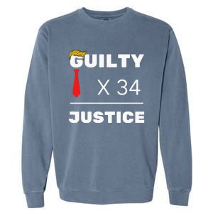 Trump Is Guilty Trump Is Guilty On 34 Counts Garment-Dyed Sweatshirt