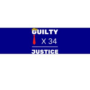 Trump Is Guilty Trump Is Guilty On 34 Counts Bumper Sticker