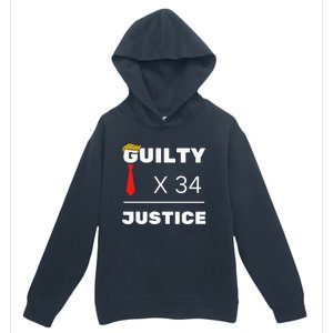 Trump Is Guilty Trump Is Guilty On 34 Counts Urban Pullover Hoodie