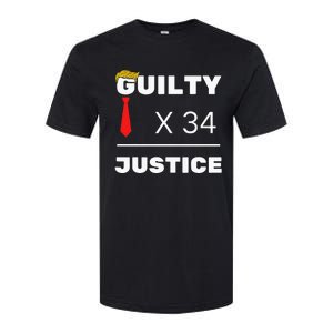 Trump Is Guilty Trump Is Guilty On 34 Counts Softstyle CVC T-Shirt