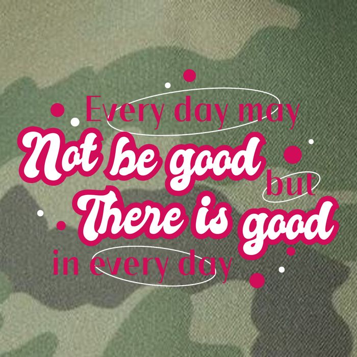There Is Good In Every Day Quote Legacy Tie Dye Trucker Hat