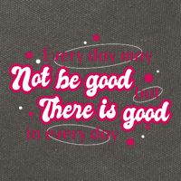 There Is Good In Every Day Quote Cotton Canvas Backpack