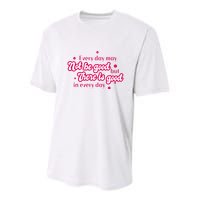 There Is Good In Every Day Quote Youth Performance Sprint T-Shirt