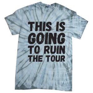 This Is Going To Run Tie-Dye T-Shirt