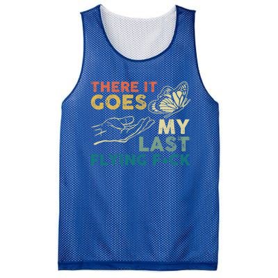 There It Goes My Last Flying Fck Funny Sarcastic Cute Gift Mesh Reversible Basketball Jersey Tank