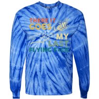 There It Goes My Last Flying Fck Funny Sarcastic Cute Gift Tie-Dye Long Sleeve Shirt